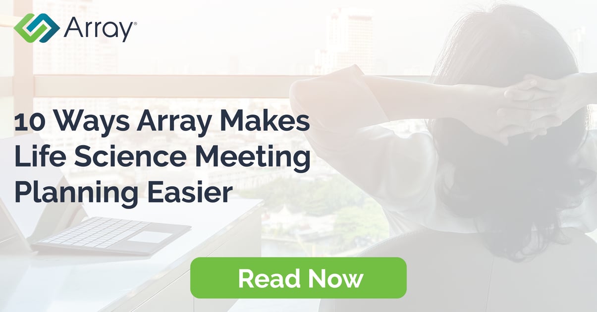 10 Ways Array Makes Life Science Meeting Planning Easier